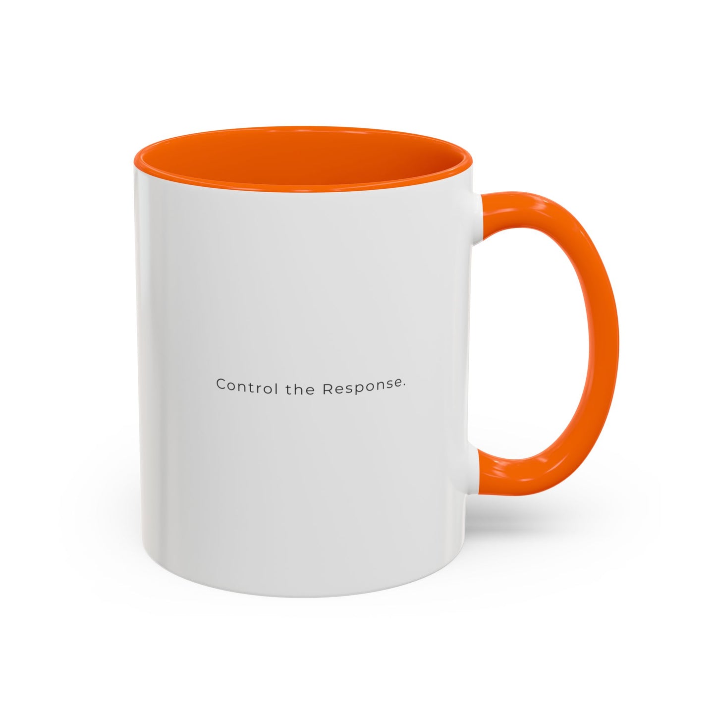Accent Coffee Mug — "Control the Response." Minimalist Motivational Coffee Cup