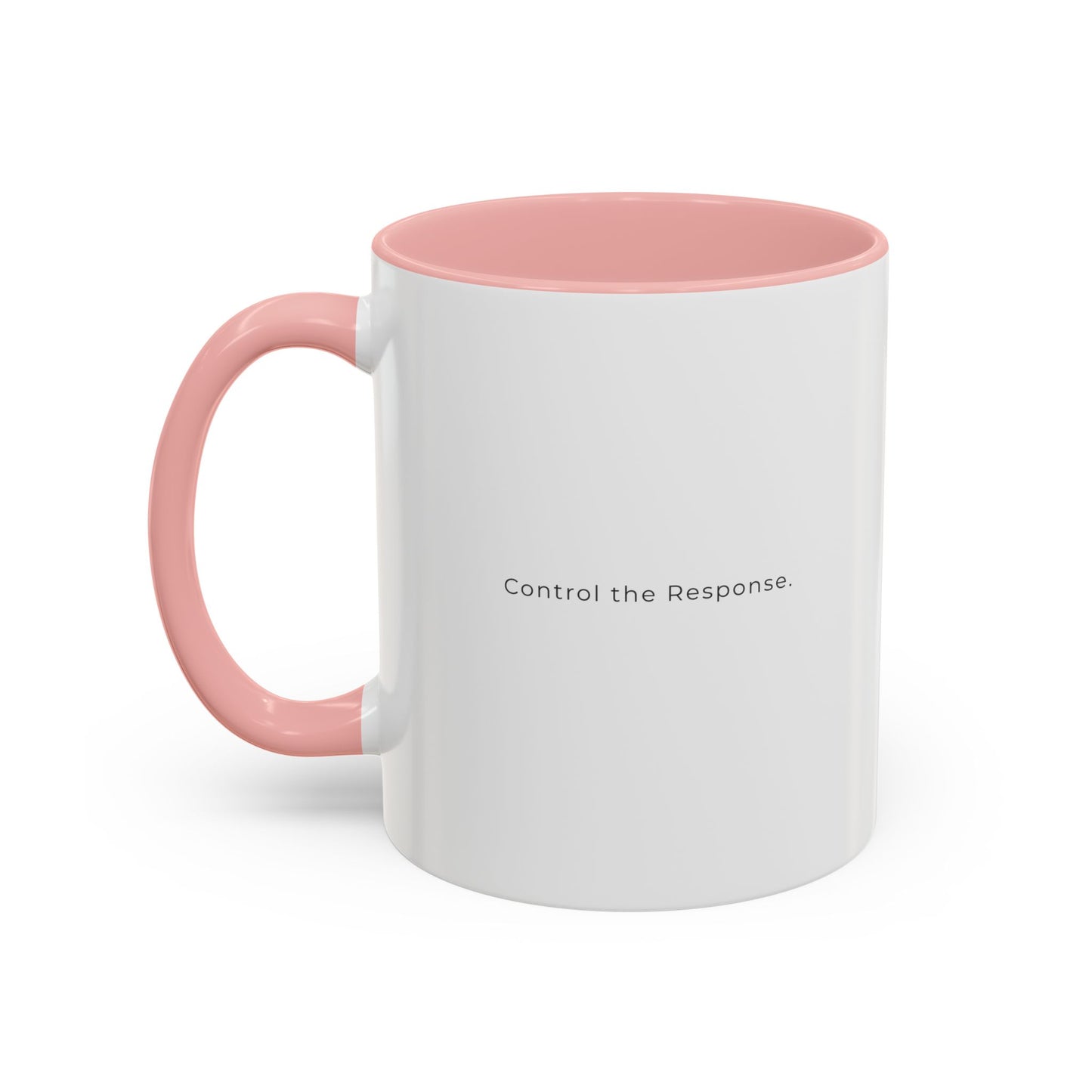 Accent Coffee Mug — "Control the Response." Minimalist Motivational Coffee Cup