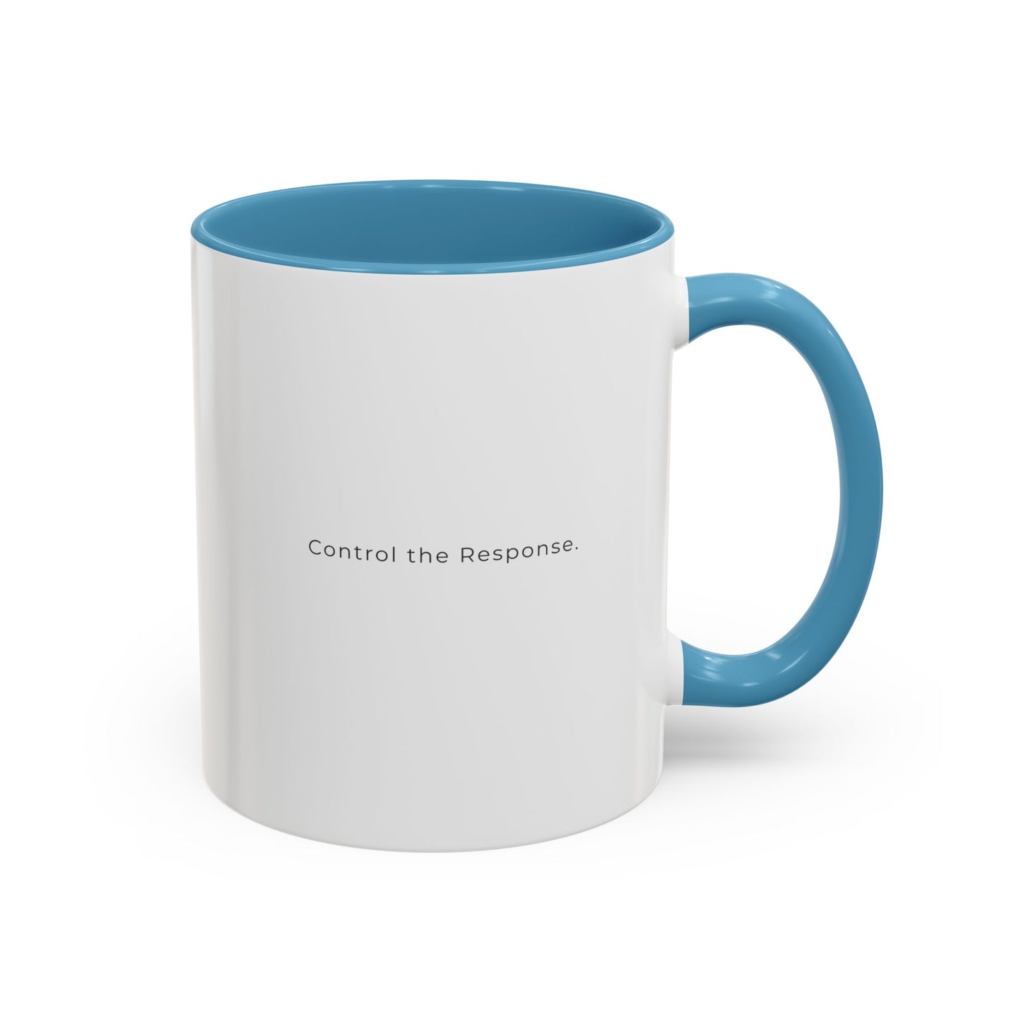 Accent Coffee Mug — "Control the Response." Minimalist Motivational Coffee Cup